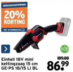 GAMMA Einhell 18V mini kettingzaag 15 cm GE-PS 18/15 Li BL aanbieding