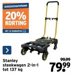 GAMMA Stanley steekwagen 2-in-1 tot 137 kg aanbieding
