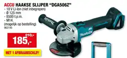 Hubo Makita Accu Haakse Slijper "DGA506Z" aanbieding