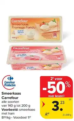 Carrefour Smeerkaas Carrefour aanbieding