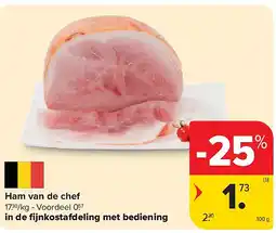 Carrefour Ham van de chef aanbieding