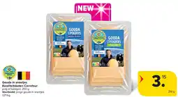 Carrefour Gouda in sneetjes Kwaliteitsketen Carrefour aanbieding