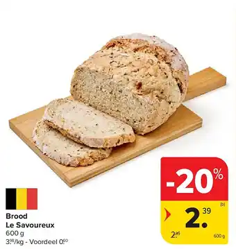 Carrefour Brood Le Savoureux aanbieding
