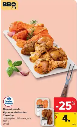 Carrefour Gemarineerde kippenonderbouten Carrefour aanbieding