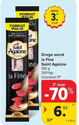 Carrefour Droge worst la Fine Saint Agaûne aanbieding