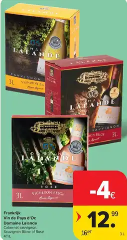Carrefour Frankrijk Vin de Pays d’Oc Domaine Lalande aanbieding
