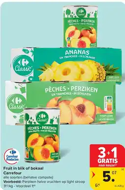 Carrefour Fruit in blik of bokaal Carrefour aanbieding