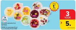 Carrefour Pick & Mix gesneden fruit Carrefour aanbieding
