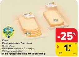 Carrefour Kaas Kwaliteitsketen Carrefour aanbieding