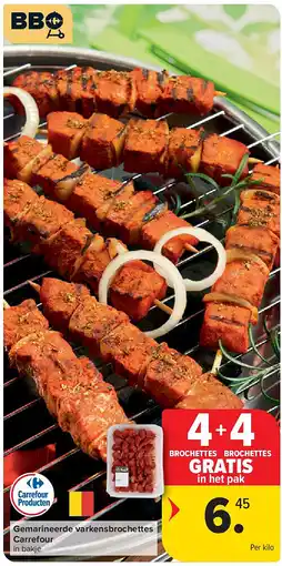 Carrefour Gemarineerde varkensbrochettes Carrefour aanbieding