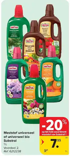 Carrefour Meststof universeel of universeel bio Substral aanbieding