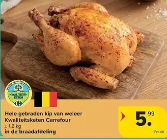 Hele gebraden kip van weleer Kwaliteitsketen Carrefour