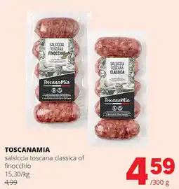 Spar TOSCANAMIA salsiccia toscana classica of finocchio aanbieding