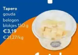OKay Tapero gouda belegen blokjes 150 g aanbieding