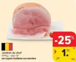Carrefour Market Jambon du chef aanbieding