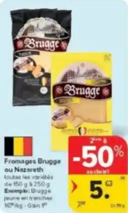 Carrefour Market Fromages Brugge ou Nazareth aanbieding