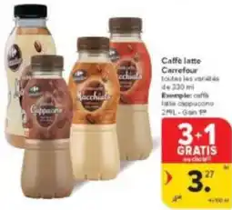 Carrefour Market Caffe latte Carrefour aanbieding