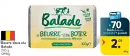 Carrefour Market Beurre doux alu Balade aanbieding