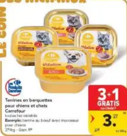 Carrefour Market Terrines en barquettes pour chiens et chats Carrefour aanbieding
