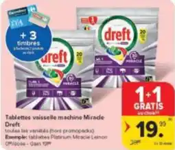 Carrefour Market Tablettes vaisselle machine Miracle Dreft aanbieding