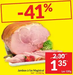 Intermarché Jambon à l'os Magistral aanbieding