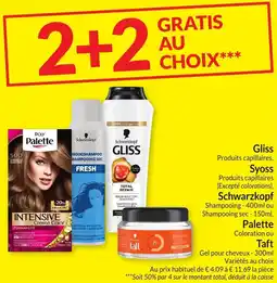 Intermarché Gliss, Syoss, Schwarzkopf, Palette ou Taft aanbieding