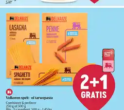 Delhaize Volkoren spelt- of tarwepasta aanbieding