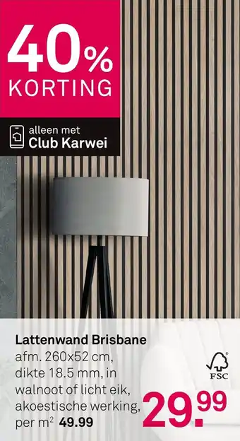 Karwei Lattenwand Brisbane aanbieding
