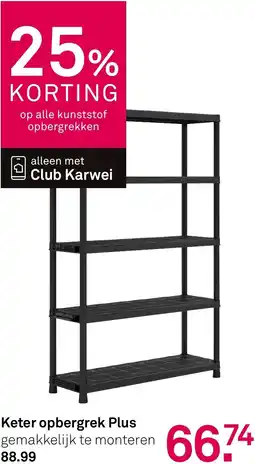 Karwei Keter opbergrek Plus aanbieding