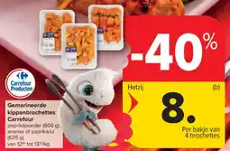 Carrefour Market Gemarineerde kippenbrochettes Carrefour aanbieding