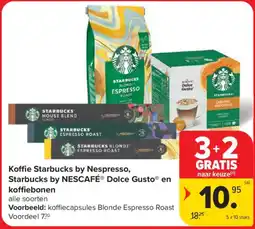 Carrefour Market Koffie Starbucks by Nespresso, Starbucks by Nescafé Dolce Gusto en koffiebonen aanbieding
