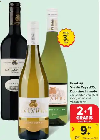 Carrefour Frankrijk Vin de Pays d'Oc Domaine Lalande aanbieding