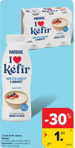Carrefour I Love Kefir natuur Nestlé aanbieding