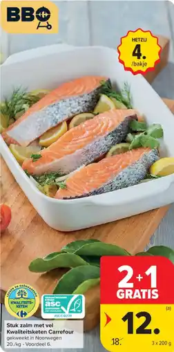 Carrefour Stuk zalm met vel kwaliteitsketen carrefour aanbieding