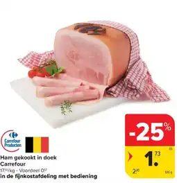 Carrefour Ham Gekookt in Doek Carrefour aanbieding