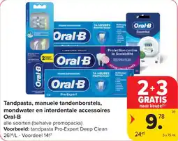 Carrefour Tandpasta, manuele tandenborstels, mondwater en interdentale accessoires Oral-B aanbieding