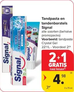 Carrefour Tandpasta en tandenborstels Signal aanbieding