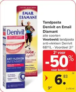 Carrefour Tandpasta Denivit en Email Diamant aanbieding