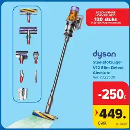Carrefour Dyson Steelstofzuiger V12 Slim Detect aanbieding