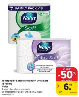 Carrefour Toiletpapier Soft en Ultra Soft Nalys aanbieding