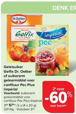 Carrefour Geleisuiker Gelfi x Dr. Oetker of suikerarm geleermiddel voor confi tuur Pec Plus Impérial aanbieding