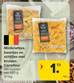 Carrefour Minikrieltjes, kwartjes en schijfjes met kruiden Carrefour aanbieding