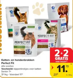 Carrefour Katten en hondenbrokken Perfect Fit aanbieding