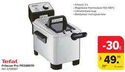 Carrefour Tefal Friteuse Pro FR338070 aanbieding