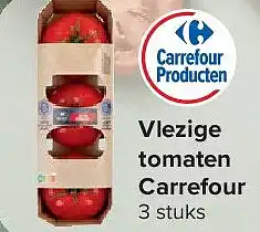 Carrefour Vlezige tomaten Carrefour aanbieding