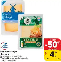 Carrefour Gouda in sneetjes Carrefour aanbieding