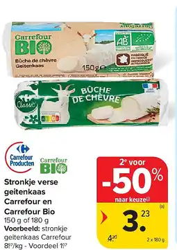 Carrefour Stronkje verse geitenkaas Carrefour en Carrefour Bio aanbieding