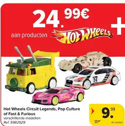 Carrefour Hot Wheels Circuit Legends, Pop Culture of Fast & Furious aanbieding