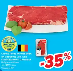 Carrefour Dunne lende zonder been en entrecote van rund Kwaliteitsketen Carrefour aanbieding