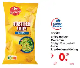 Carrefour Tortilla Chips Natuur Carrefour aanbieding